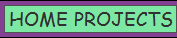 PROJECTS